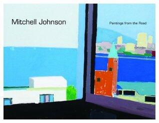 Mitchell Johnson Paintings From The Road