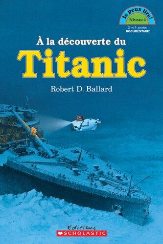 La Découverte Du Titanic