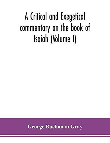 A Critical And Exegetical Commentary On The Book Of Isaiah
