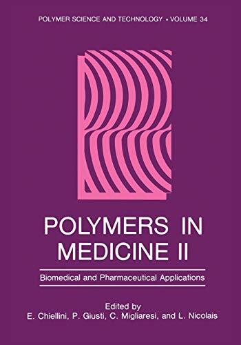 Polymers in Medicine II: Biomedical and Pharmaceutical Applications