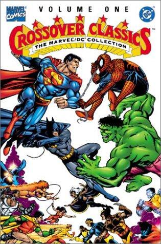 The Marvel/DC Collection: Crossover Classics (Vol. I)