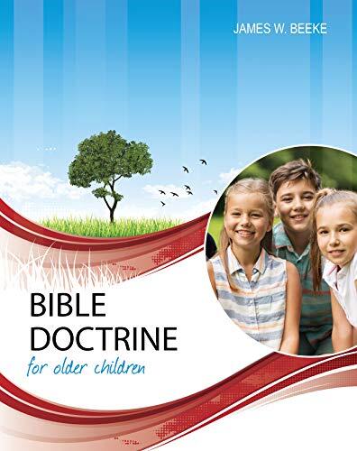 Bible Doctrine for Older Children (Second Edition)