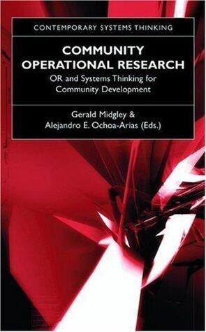 Community Operational Research: OR and Systems Thinking for Community Development