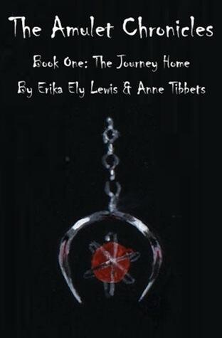 The Amulet Chronicles: Book I: The Journey Home