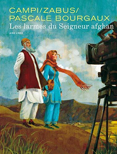 Pascale Bourgaux, grand reporter - Tome 0 - Les larmes du seigneur afghan