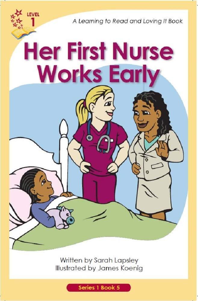 Her First Nurse Works Early