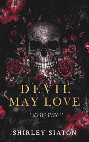Devil May Love: A Dark Vigilante Stalker Romance