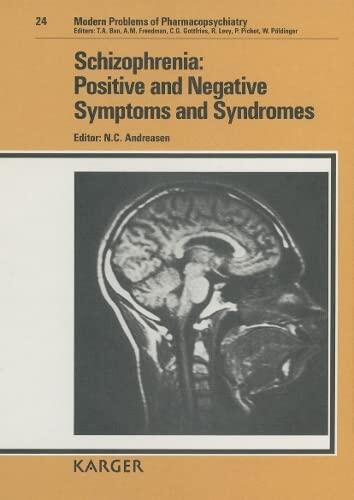 Schizophrenia: Positive and Negative Symptoms and Syndromes