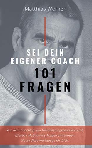 101 Fragen: Sei Dein eigener Coach
