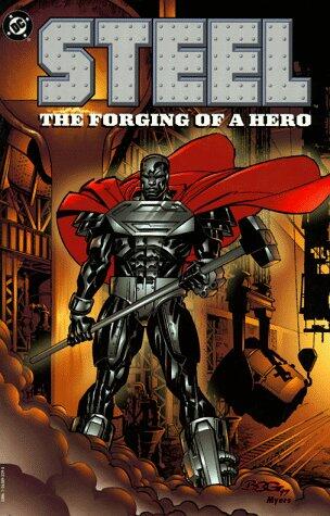 Steel: The Forging of a Hero