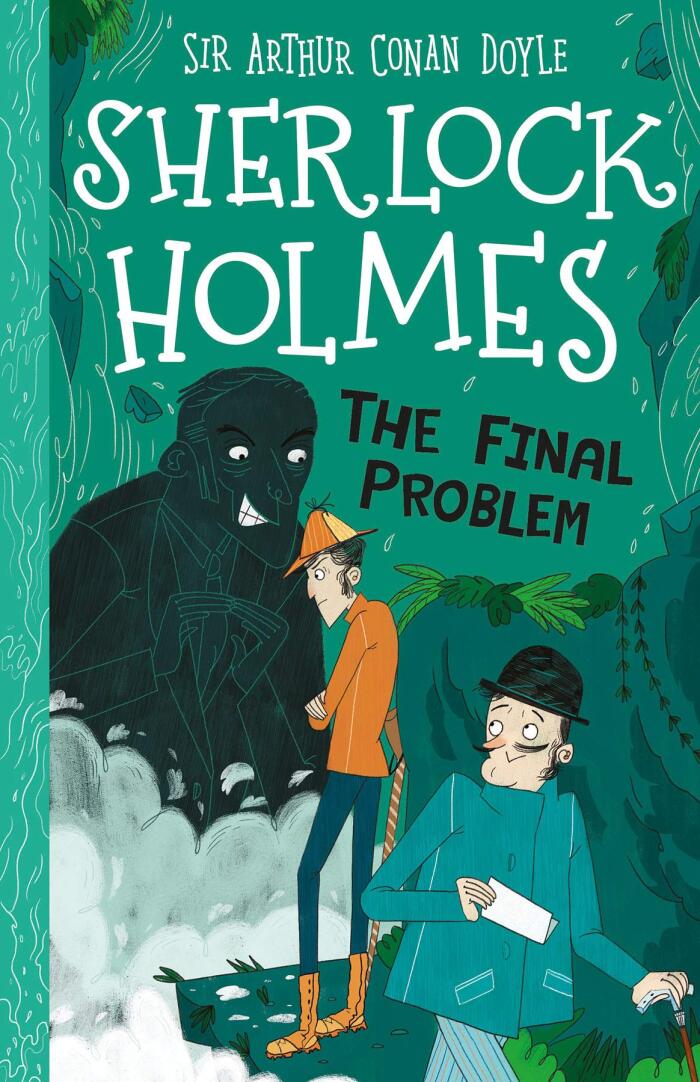 The Final Problem (The Sherlock Holmes Children’s Collection: Mystery, Mischief and Mayhem