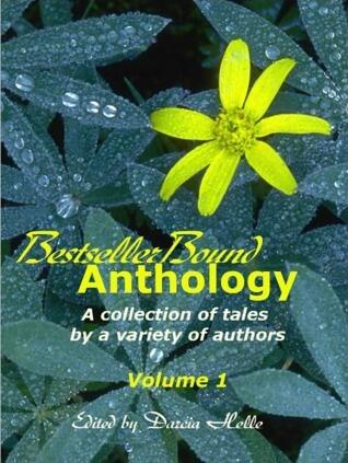 BestsellerBound Short Story Anthology, Volume 1