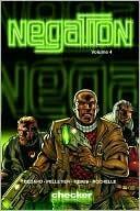Negation, Volume 4