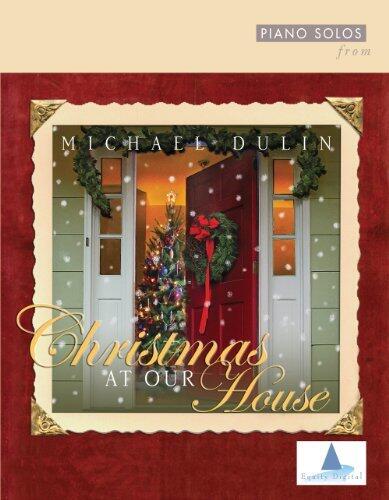 Christmas At Our House Piano Solos