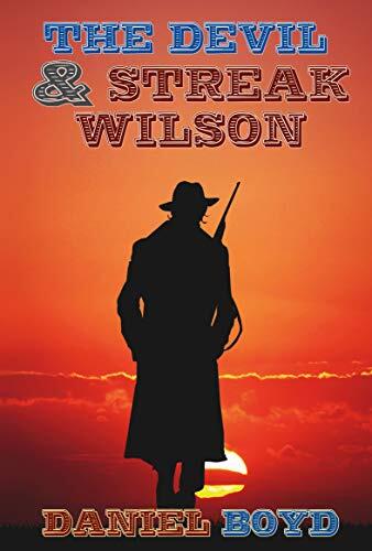 The Devil & Streak Wilson