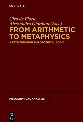 From Arithmetic to Metaphysics: A Path Through Philosophical Logic