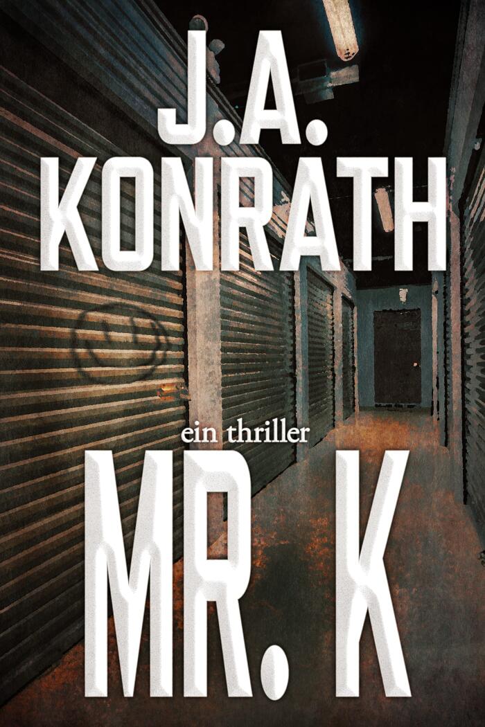 Mr. K: Ein Jack-Daniels-Thriller