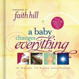 A Baby Changes Everything: Includes CD Single by Faith Hill