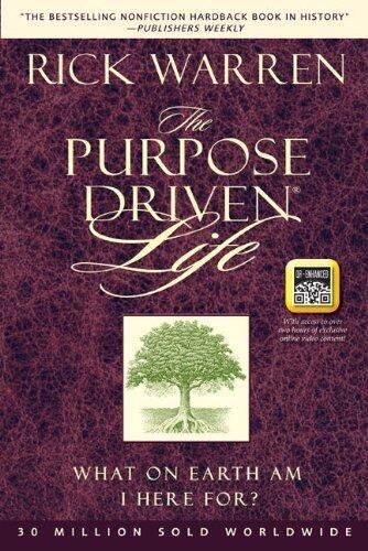 The Purpose Driven Life (QR Code Enhanced Edition): What on Earth Am I Here For?