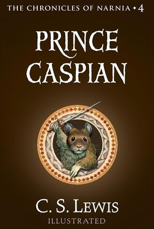 Prince Caspian (The Chronicles of Narnia, #4)