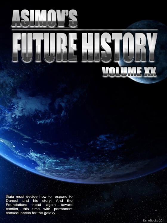 Asimov's Future History Volume 20