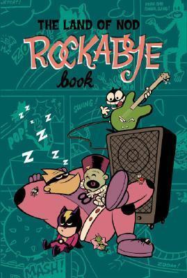 The Land Of Nod: Rockabye Book