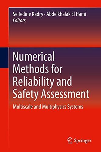 Numerical Methods for Reliability and Safety Assessment: Multiscale and Multiphysics Systems