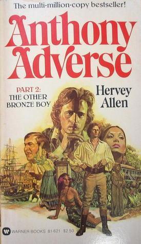 Anthony Adverse, Part 2: The Other Bronze Boy