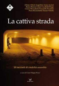 La cattiva strada
