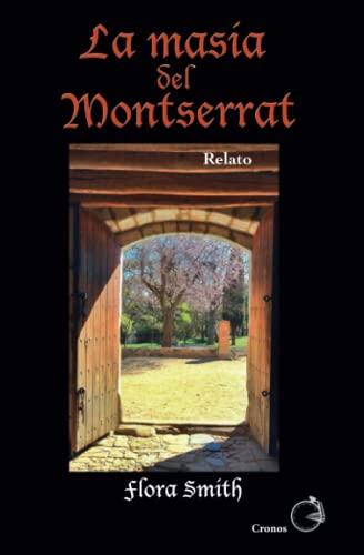 La masía del Montserrat