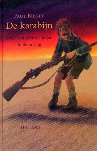De karabijn: Over een kleine jongen in de oorlog