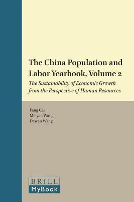 China Population and Labor Yearbook, Volume 2: The Sustainability of Economic Growth from the Perspective of Human Resources