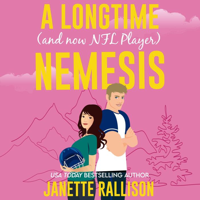 A Longtime (And Now NFL Player) Nemesis: An Enemies to Lovers, Sweet Football Rom Com