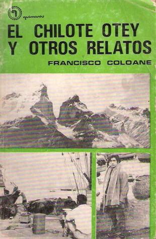 El chilote Otey y otros relatos