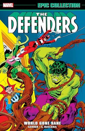 DEFENDERS EPIC COLLECTION: WORLD GONE SANE