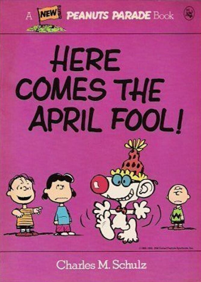 Here Comes the April Fool!