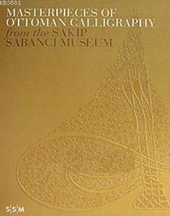 Masterpieces of Ottoman Calligraphy from the Sakip Sabanci Museum