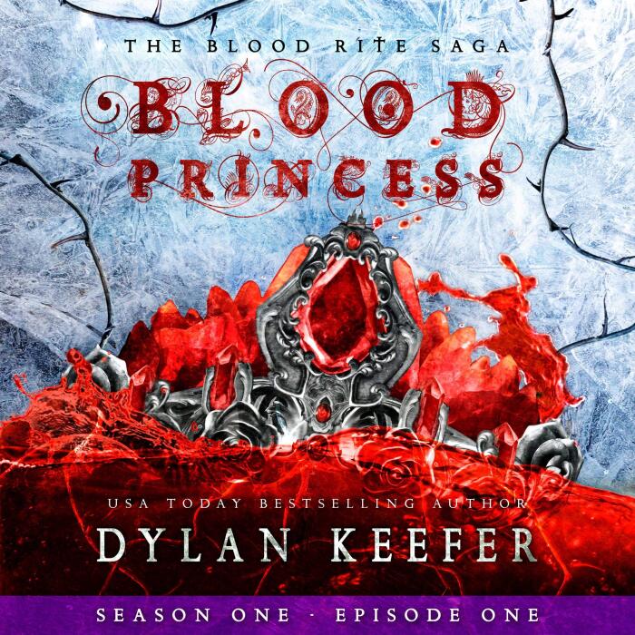 The Blood Princess: A Vampire Dark Fantasy Novel: The Blood Rite Saga: Season One, Book 1