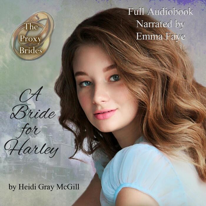A Bride for Harley: The Proxy Brides, Book 76