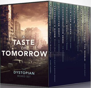 A Taste of Tomorrow - The Dystopian Boxed Set