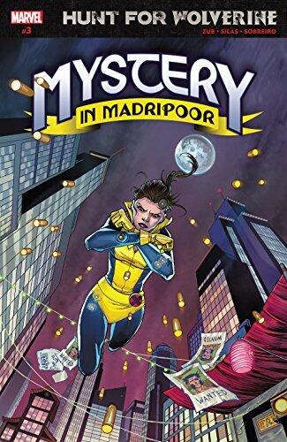 Hunt for Wolverine: Mystery in Madripoor #3