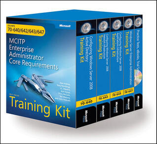 MCITP Self-Paced Training Kit (Exams 70-640, 70-642, 70-643, 70-647): Windows Server 2008 Enterprise Administrator Core Requirements