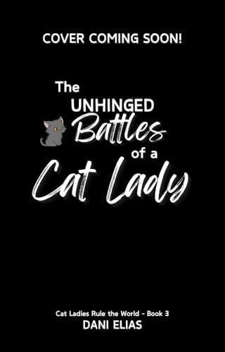 The Unhinged Christmas of a Cat Lady