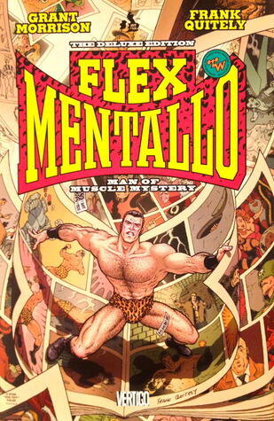 Flex Mentallo, Man of Muscle Mystery