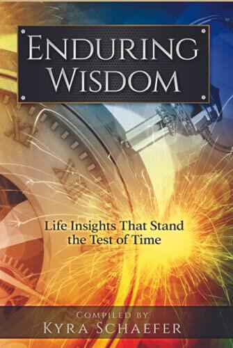Enduring Wisdom: Life Insights That Stand the Test of Time