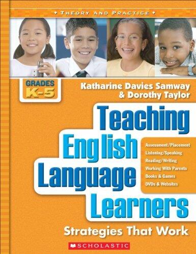 Teaching English Language Learners: Grades K–5