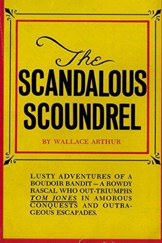 The Scandalous Scoundrel