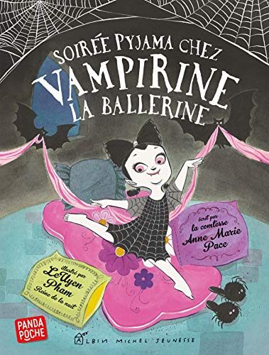 Soirée pyjama chez Vampirine, la ballerine