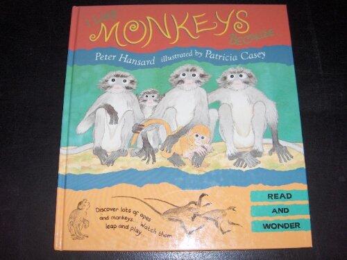 I Like Monkeys Because . . .