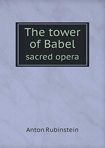 The tower of Babel sacred opera